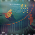 Pope,mike - Parts You Keep - Music CD