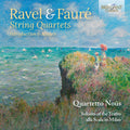 Quartetto Nous - Ravel & Faure: Str Qrts - Music CD