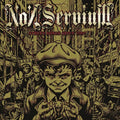 Non Servium - Street Songs Since 1997 - Vinyl Record