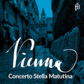 Concerto Stella Matutina - Vienna - Music CD