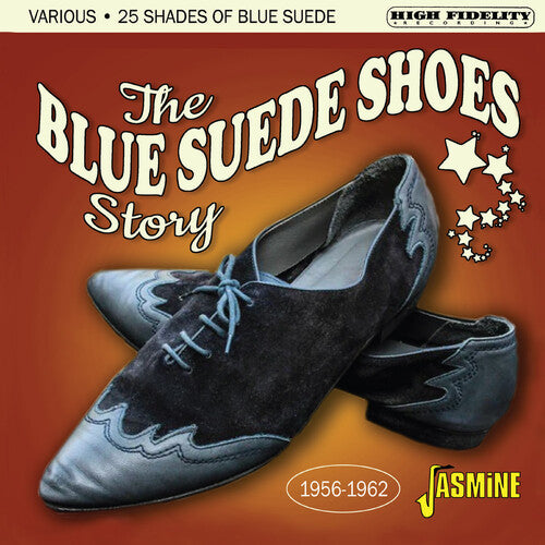 Blue Suede Shoes Story: 25 Shades Of Blue Suede - Blue Suede Shoes Story: 25 Shades Of Blue Suede - Music CD