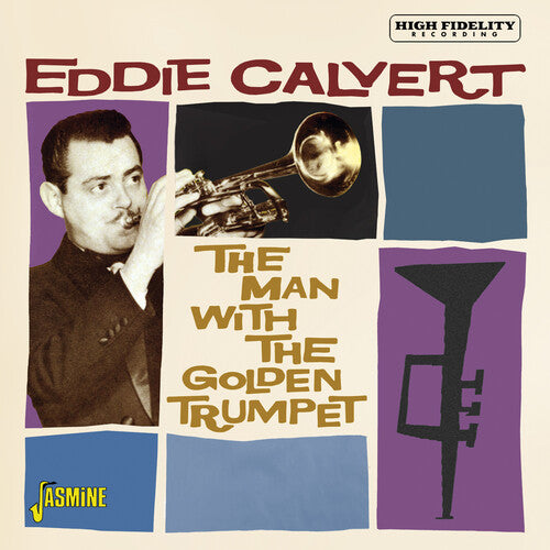 Calvert,eddie - Man With The Golden Trumpet - Music CD