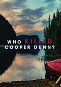 Who Killed Cooper Dunn - Who Killed Cooper Dunn - DVD