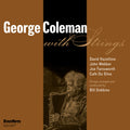 George Coleman With Strings Music CD