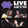 West Bruce & Laing - Live At Circus Krone Frankfurt Germany April 13 73 - Music CD
