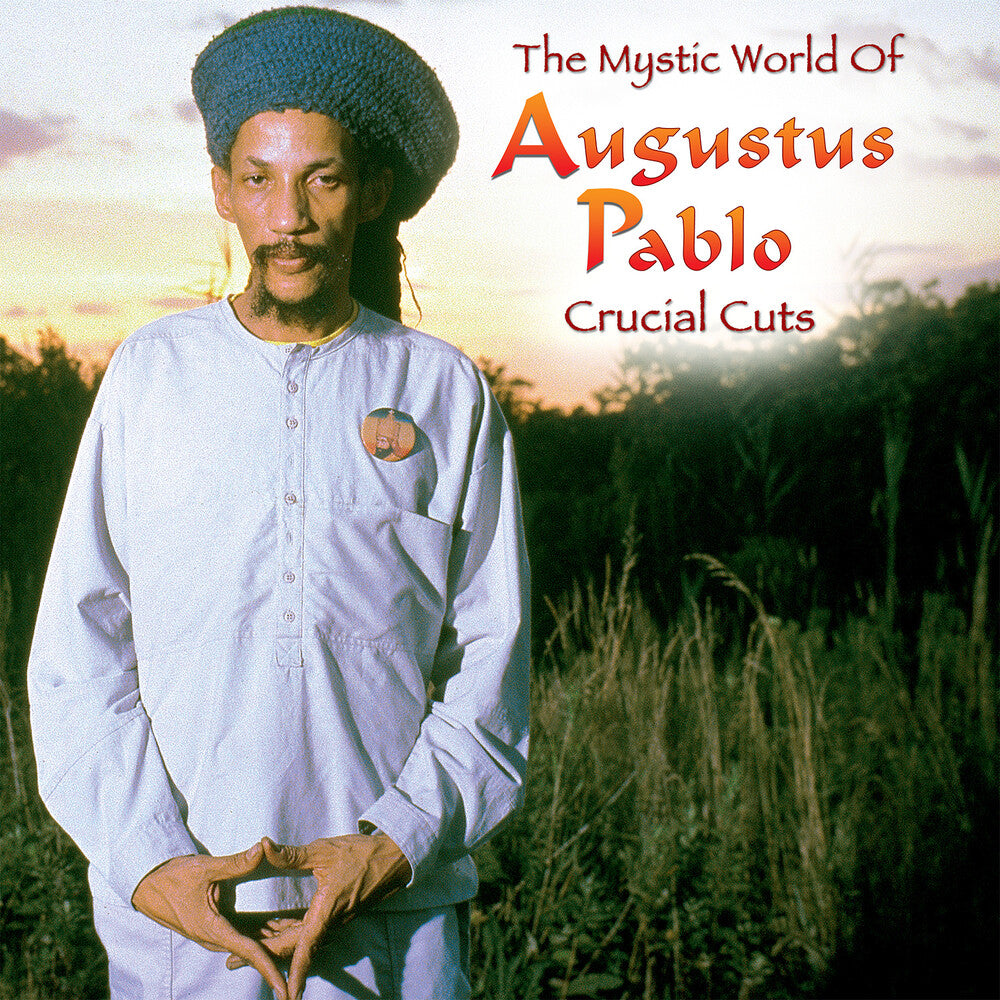 Mystical World Of Augustus Pablo: Crucial Cuts [LP] Vinyl Record