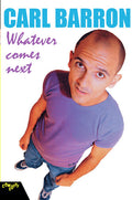 Carl Barron: Whatever Comes Next - Carl Barron: Whatever Comes Next - DVD