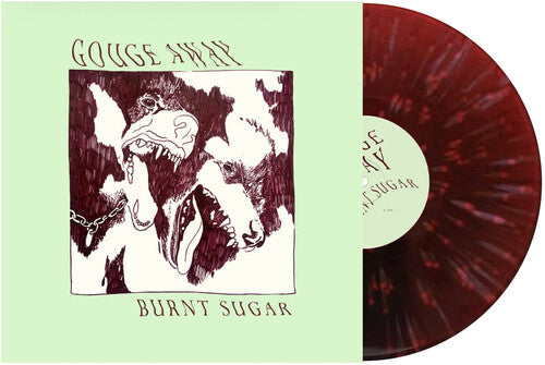 Gouge Away - Burnt Sugar - Vinyl Record
