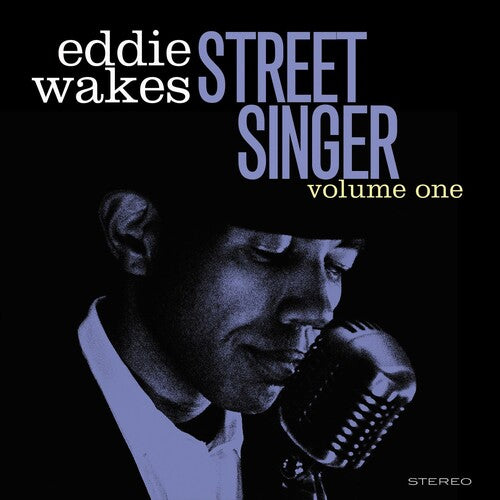 Wakes,eddie - Street Singer Volume 1 - Music CD