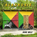 Alborosie - Nine Mile [Digipak]