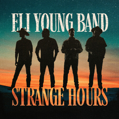 Eli Young Band - Strange Hours - Vinyl Record