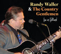 Waller,randy / Country Gentlemen - Live In Holland - Music CD