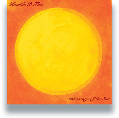 Humble B Flat - Blessings Of The Sun - Vinyl Record