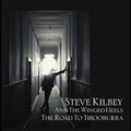 Kilbey,steve / Winged Heels - Road To Tibooburra - Music CD