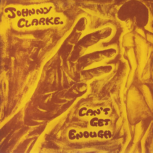 Clarke,johnny - Can't Get Enough - Music CD