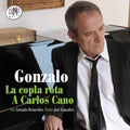Gonzalo - La Copla Rota A Carlos Cano - Music CD