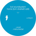 LCD Soundsystem - Home (Tom Sharkett Edit) [12" Vinyl]