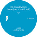 Lcd Soundsystem - Home (tom Sharkett Edit) - Vinyl Record