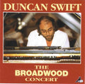 Swift,duncan - Broadwood Concert - Music CD