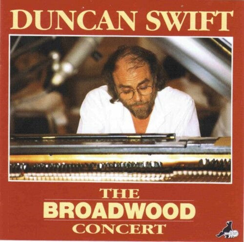 Swift,duncan - Broadwood Concert - Music CD
