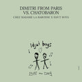 Dimitri From Paris / Vs Chatobaron - Chez Madame La Baronne / Unreleased Idjut Boys - Vinyl Record