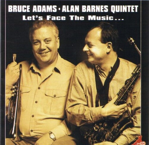 Adams,bruce / Barnes,alan - Let's Face The Music - Music CD