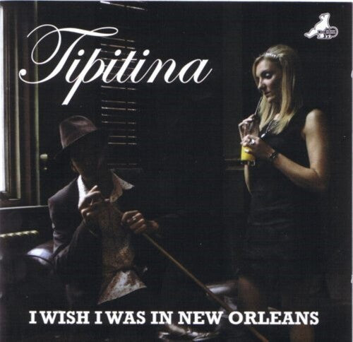 Tipitina - I Wish I Was In New Orleans - Music CD