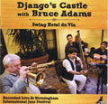 Django's Castle / Adams,bruce - Swing Hotel Du Vin - Music CD