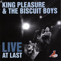 King Pleasure & The Biscuit Boys - Live At Last - Music CD