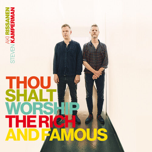 Rissanen,aki / Kamperman,steven - Thou Shalt Worship The Rich And Famous - Music CD