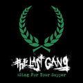 Last Gang - Sing For Your Supper - Vinyl Record
