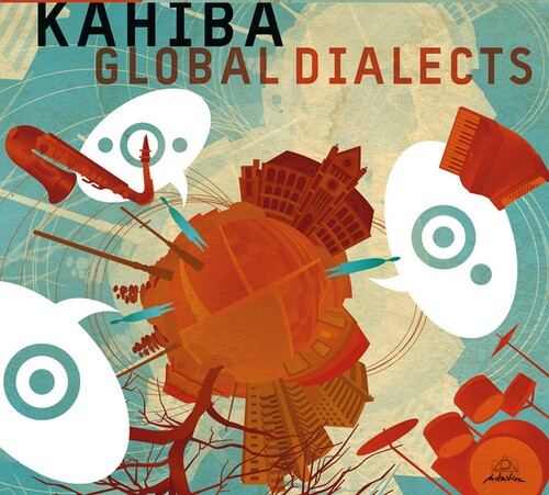 Kahiba - Global Dialects - Music CD