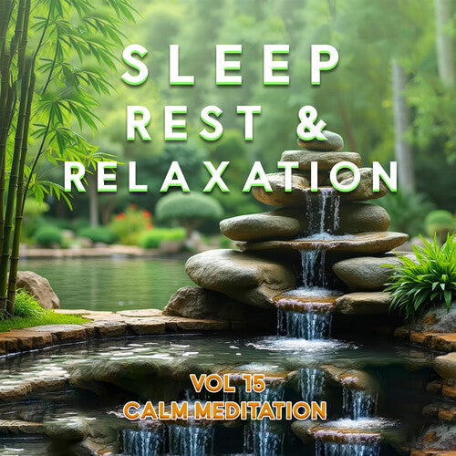 Sleep Rest And Relaxation Vol.15: Calm / Various - Sleep Rest And Relaxation Vol.15: Calm / Various - Music CD