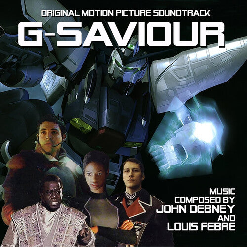 Debney,john / Febre,louis - G-saviour - O.s.t. - Music CD