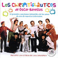 Los Chiripitiflauticos - Los Chiripitiflauticos De Oscar Banegas - Music CD