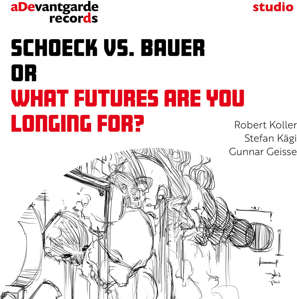 Stefan Kagi - Schoeck Vs. Bauer Or What Futures Are You Longing [CD]