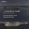 Swedish Radio Choir - A Riveder Le Stelle [CD]