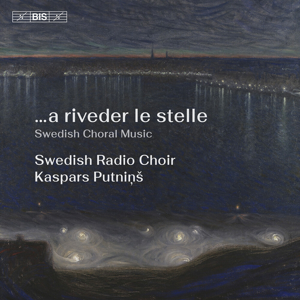 Swedish Radio Choir - A Riveder Le Stelle [CD]