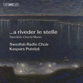 Swedish Radio Choir - A Riveder Le Stelle - Super Audio CD