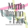 Schumann Quartett - Martin Ullmann & Faure [CD]