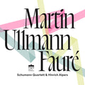 Schumann Quartett - Martin Ullmann & Faure - Music CD