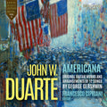 Francesco Cipriano - Duarte: Americana Original Guitar Works [CD]