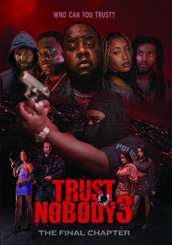 Trust Nobody 3 Who Can You Trust The Final Chapter - Trust Nobody 3 Who Can You Trust The Final Chapter - DVD