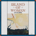 C.r. Gillespie - Island Of Women - Vinyl Record