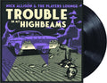 Trouble In My High Beams [180 Gram] Vinyl Record