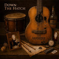 Hambridge,tom - Down The Hatch - Music CD