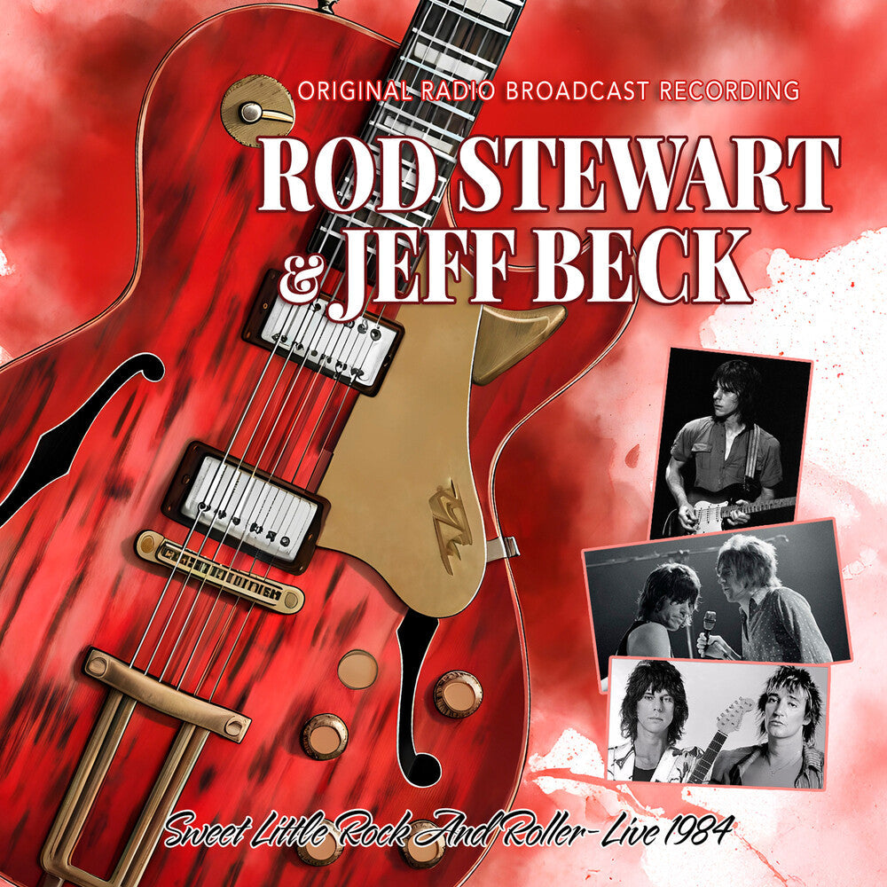 Rod Stewart  / Beck,Jeff - Sweet Little Rock And Roller - Live 1984 [CD]