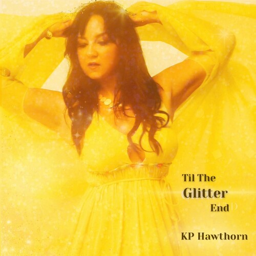 Hawthorn,kp - Till The Glitter End - Vinyl Record