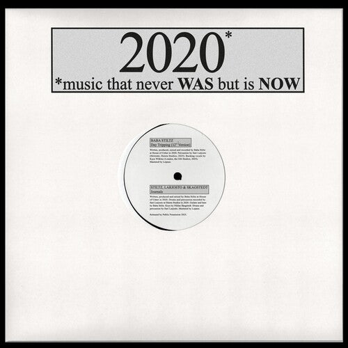 Baba Stiltz - 2020: Music That Never Was But Is Now - Vinyl Record