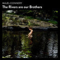 Connery,majel - Rivers Are Our Brothers - Music CD